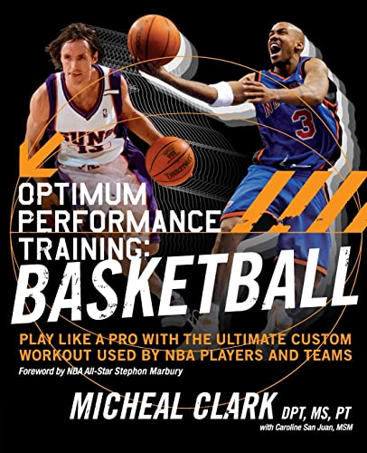 9780060852238: Optimum Performance Training: Basketball: Basketball: Play Like a Pro with the Ultimate Custom Workout Used by NBA Players and Teams