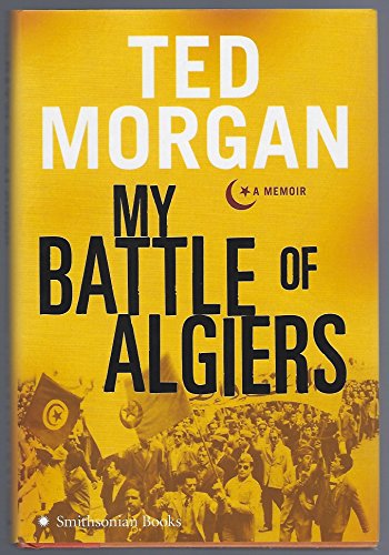 Stock image for My Battle of Algiers: A Memoir for sale by Jenson Books Inc