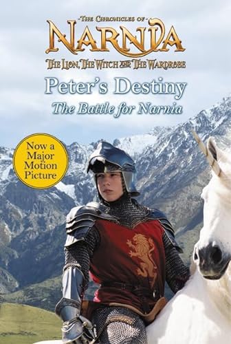 Stock image for Peter's Destiny: The Battle for Narnia for sale by HPB-Ruby
