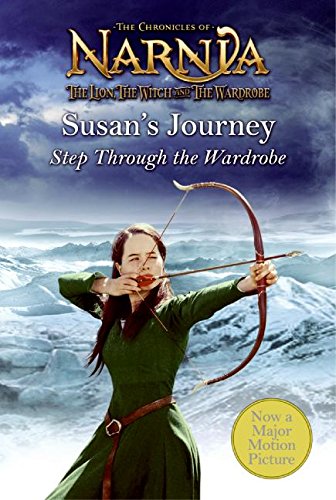 Beispielbild fr Susan's Journey: Step Through the Wardrobe (Chronicles of Narnia) zum Verkauf von Gulf Coast Books