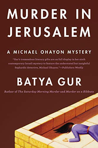 Imagen de archivo de Murder in Jerusalem: A Michael Ohayon Mystery (Michael Ohayon Series, 6) a la venta por Wonder Book