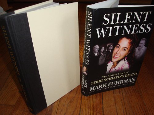 Imagen de archivo de Silent Witness: The Untold Story of Terri Schiavo's Death a la venta por Orion Tech