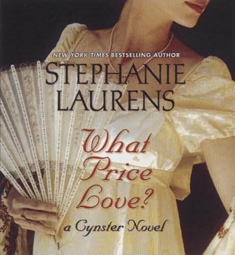 Stock image for What Price Love? CD: A Cynster Novel (Cynster Novels) for sale by HPB-Ruby