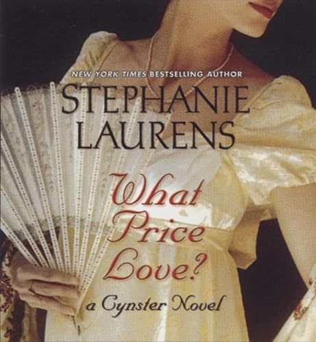 Stock image for What Price Love? CD: A Cynster Novel (Cynster Novels) for sale by HPB-Ruby