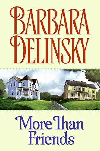 More Than Friends - Delinsky, Barbara