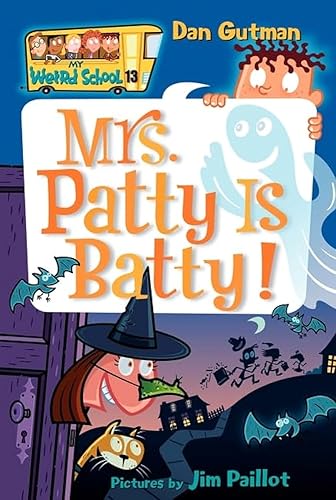 Mrs. Patty Is Batty! (Paperback) - Dan Gutman
