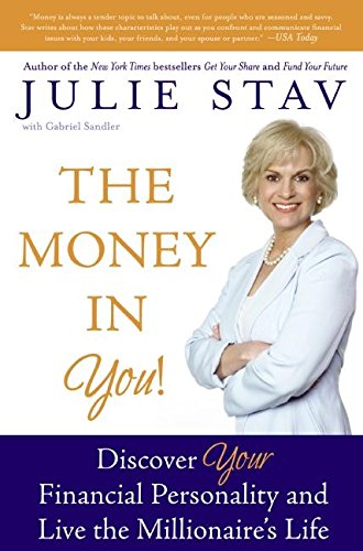 Stock image for The Money in You!: Discover Your Financial Personality and Live the Millionaire's Life for sale by Wonder Book