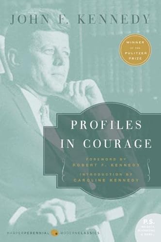 Stock image for Profiles in Courage (Harper Perennial Modern Classics) for sale by Reliant Bookstore