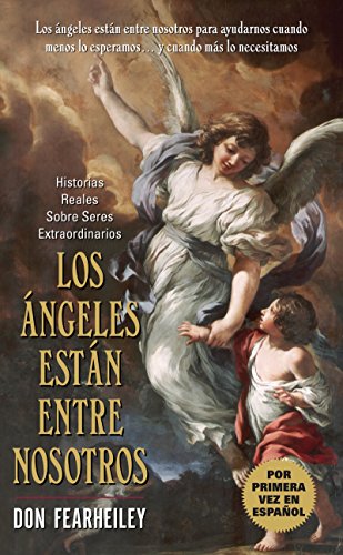 9780060856960: Angeles Estan Entre Nosotros, Los (Spanish Edition)