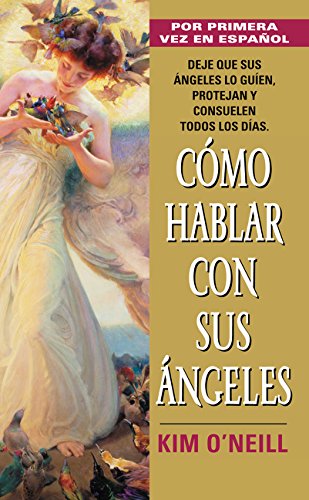 Stock image for Como Hablar Con Sus Angeles (Spanish Edition) for sale by Wonder Book