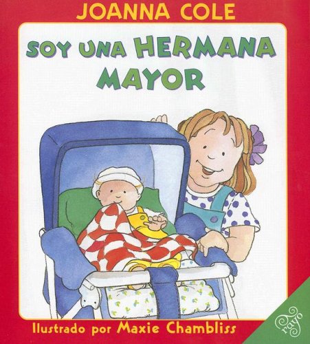 I'm a Big Sister (Spanish edition) (9780060857387) by Cole, Joanna