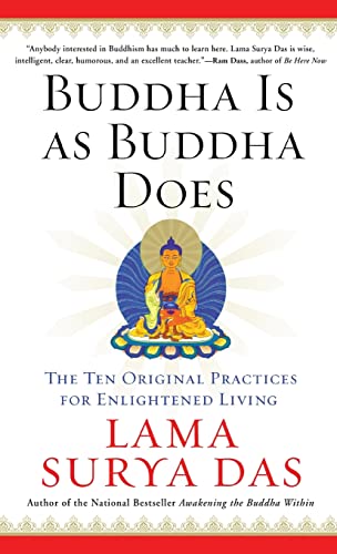 Stock image for Buddha Is as Buddha Does: The Ten Original Practices for Enlightened Living for sale by WorldofBooks