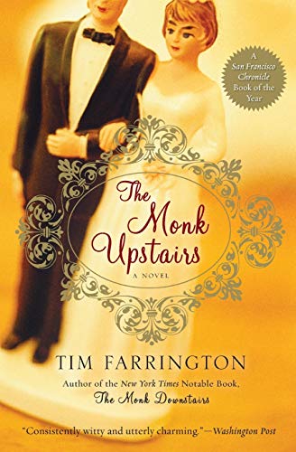 Beispielbild fr The Monk Upstairs: A Novel zum Verkauf von Wonder Book