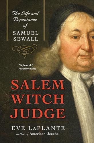 9780060859602: Salem Witch Judge: The Life and Repentance of Samuel Sewall