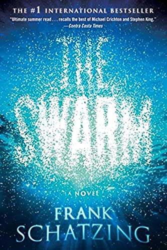 Beispielbild fr The Swarm: A Novel zum Verkauf von WorldofBooks