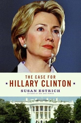 Beispielbild fr The Case for Hillary Clinton zum Verkauf von Wonder Book