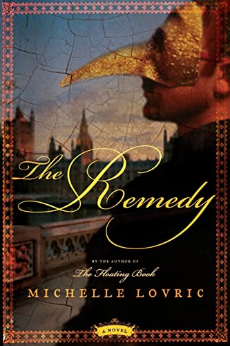 Imagen de archivo de The Remedy A Novel of London a la venta por SecondSale