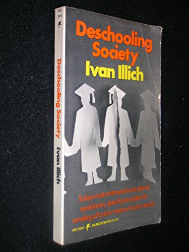 Stock image for DESCHOOLING SOCIETY for sale by Better World Books