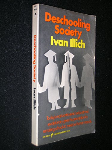 9780060870157: DESCHOOLING SOCIETY