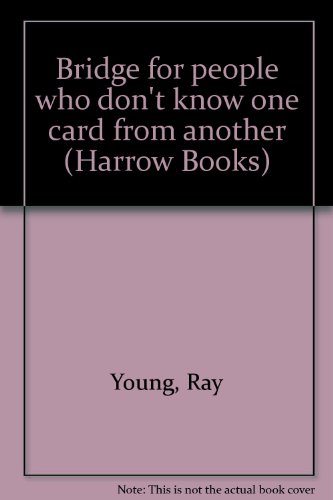 9780060870348: Bridge for people who don't know one card from another (Harrow Books)