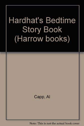 9780060870379: Hardhat's Bedtime Story Book