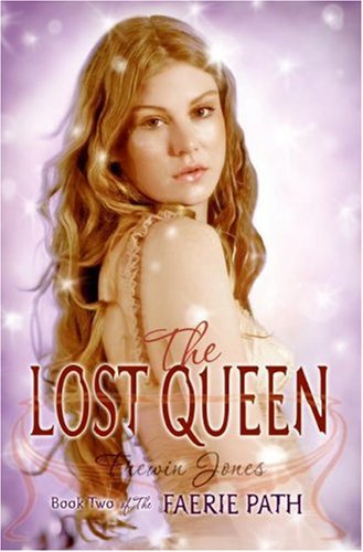 Stock image for The Faerie Path #2: The Lost Queen: Book Two of The Faerie Path for sale by Foggypaws