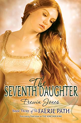 Beispielbild fr The Faerie Path #3: The Seventh Daughter zum Verkauf von Blackwell's
