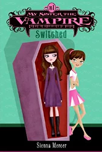9780060871130: My Sister the Vampire #1: Switched