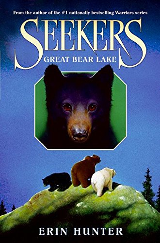 Seekers #2: Great Bear Lake (9780060871260) by Hunter, Erin