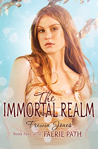 Stock image for The Faerie Path #4: the Immortal Realm Bk. 4 for sale by Better World Books