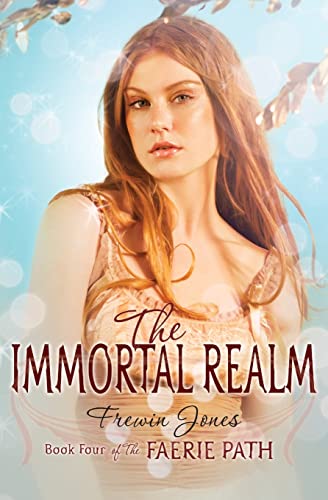 9780060871574: The Faerie Path #4: The Immortal Realm