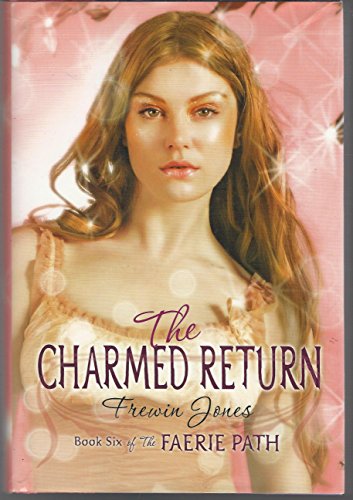 Stock image for Faerie Path #6: the Charmed Return for sale by Better World Books