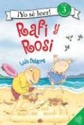 Imagen de archivo de Rafi and Rosi (Spanish edition): Rafi y Rosi (I Can Read Book 3) a la venta por HPB-Diamond