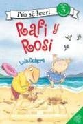 Stock image for Rafi and Rosi (Spanish edition): Rafi y Rosi (I Can Read Book 3) for sale by HPB-Diamond