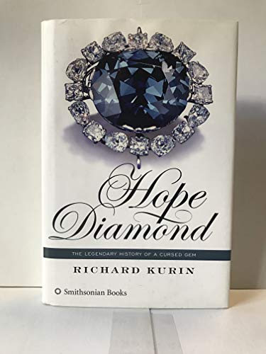 9780060873516: Hope Diamond: The Legendary History Of A Cursed Gem