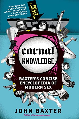 9780060874346: Carnal Knowledge: Baxter's Concise Encyclopedia of Modern Sex