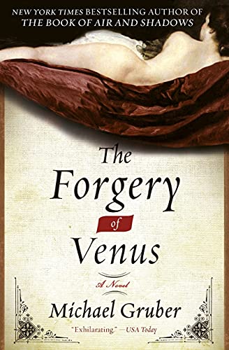 Beispielbild fr The Forgery of Venus: A Novel zum Verkauf von Wonder Book