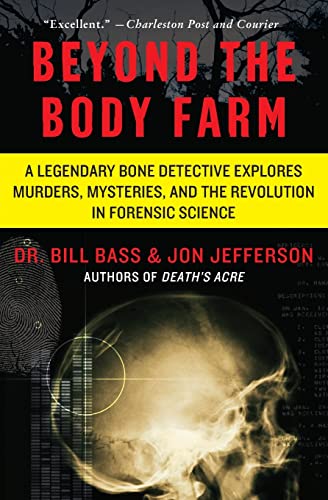 Beispielbild fr Beyond the Body Farm zum Verkauf von Blackwell's