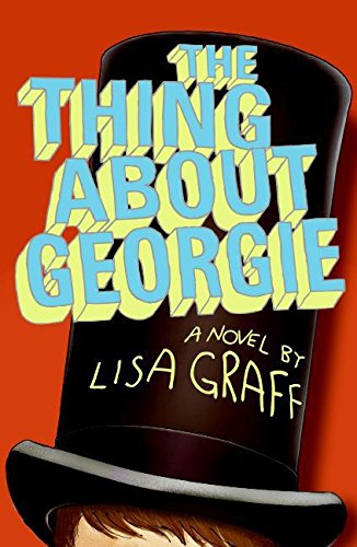 Beispielbild fr The Thing about Georgie zum Verkauf von ThriftBooks-Atlanta