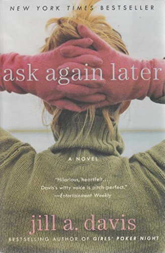 Stock image for Ask Again Later: A Novel for sale by Your Online Bookstore