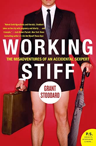 Stock image for Working Stiff: The Misadventures of an Accidental Sexpert (P.S.) for sale by Wonder Book