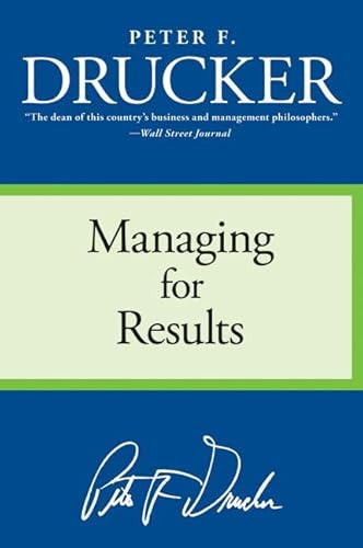 Imagen de archivo de Managing for Results: Economic Tasks and Risk-Taking Decisions a la venta por ThriftBooks-Atlanta