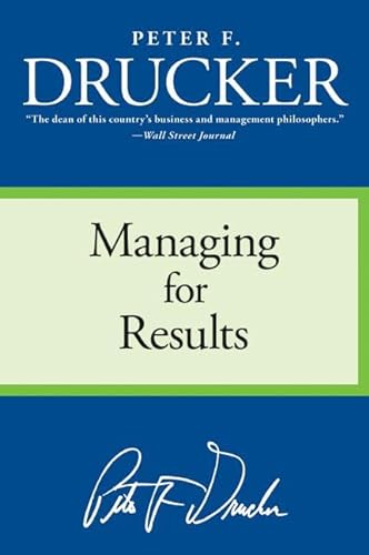 9780060878986: managing for results