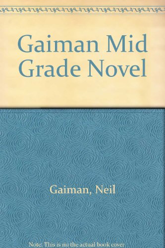 9780060881252: Gaiman Mid Grade Novel