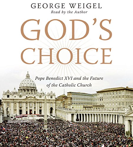 Stock image for God's Choice: Pope Benedict XVI and the Future Of The Catholic Church for sale by Wonder Book