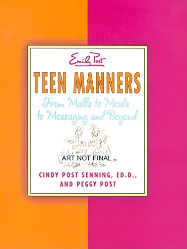 Stock image for Teen Manners: From Malls to Meals to Messaging and Beyond for sale by SecondSale