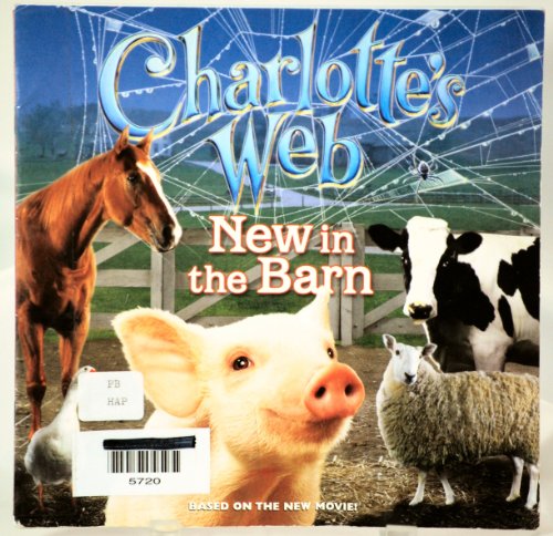 Beispielbild fr Charlotte's Web: New In The Barn zum Verkauf von SecondSale