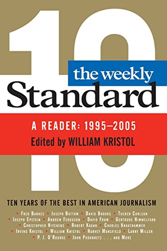 9780060882853: The Weekly Standard: A Reader, 1995-2005