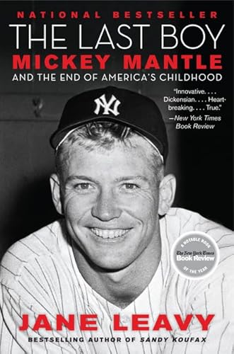 9780060883539: The Last Boy: Mickey Mantle and the End of America's Childhood