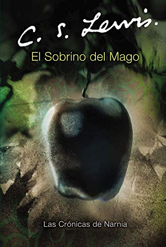 Beispielbild fr El sobrino del mago: The Magician's Nephew (Spanish edition) (Las cronicas de Narnia, 1) zum Verkauf von Orion Tech